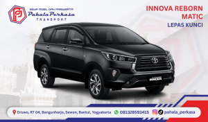 Sewa Mobil Innova Reborn Matic Lepas Kunci di Yogyakarta