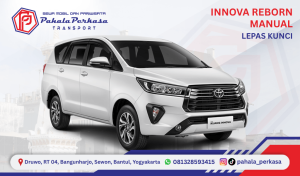 Sewa Mobil Innova Reborn Manual Lepas Kunci di Yogyakarta